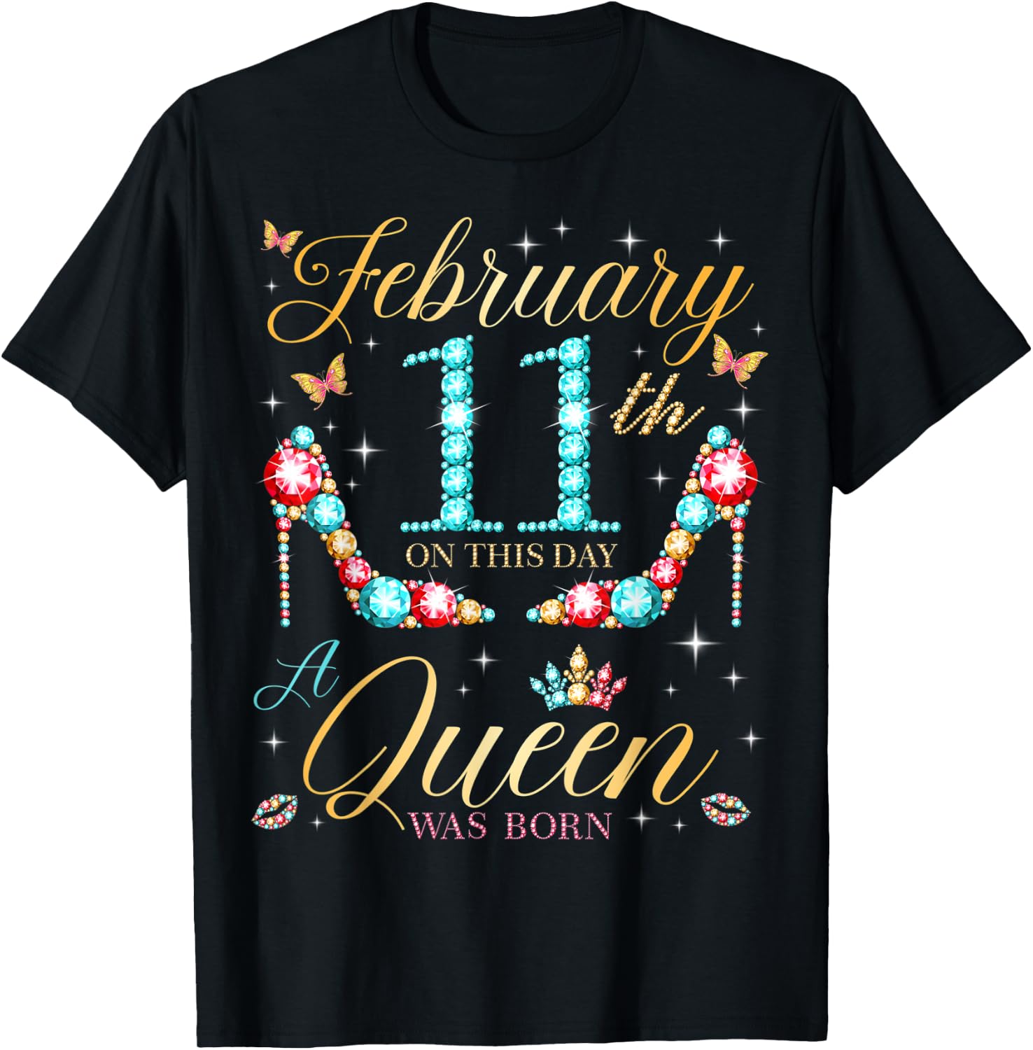 On February 11th A Queen Was Born on February 11 Birthday T-Shirt - T-Shirt | Black