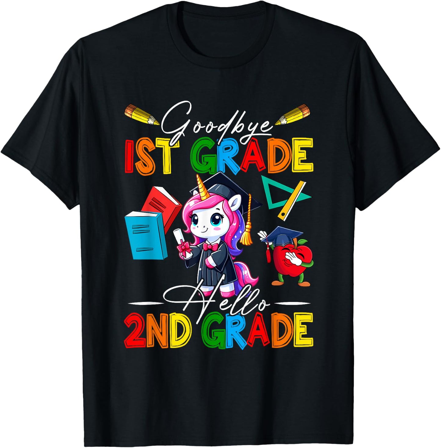 Goodbye 1st Grade Hello 2nd Grade Costume Unicorn Students T-Shirt - T-Shirt | Black