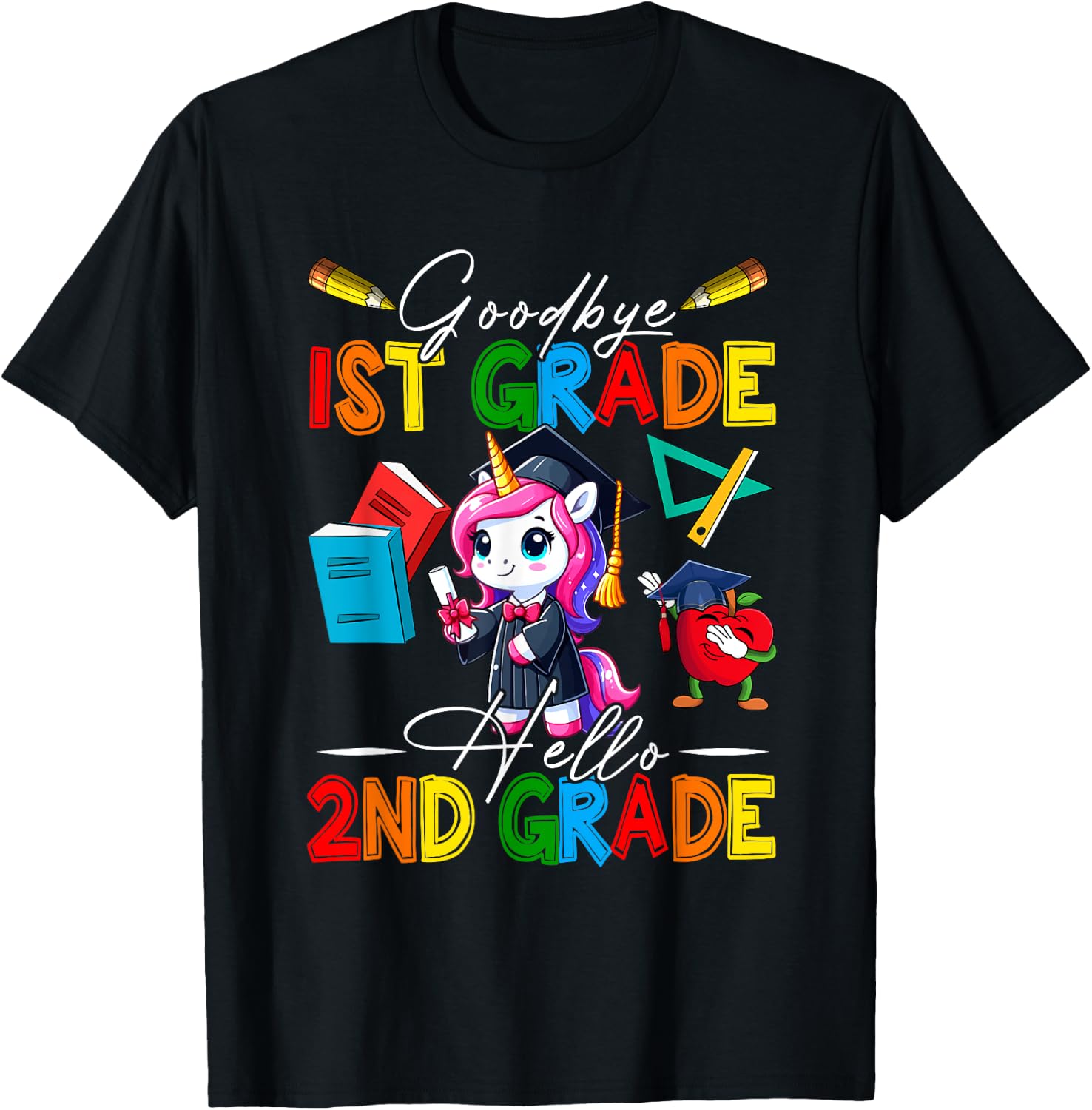Goodbye 1st Grade Hello 2nd Grade Costume Unicorn Students T-Shirt - T-Shirt | Black