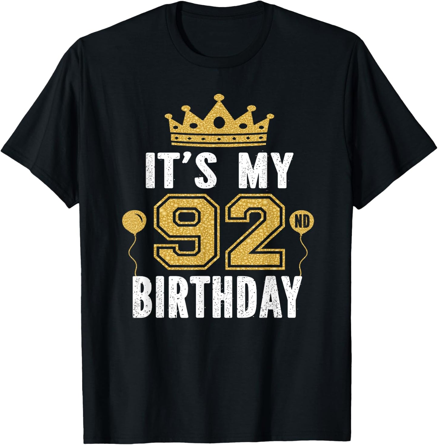 It's My 92nd Birthday Gift 92 Years Old Man And Woman T-Shirt - T-Shirt | Black