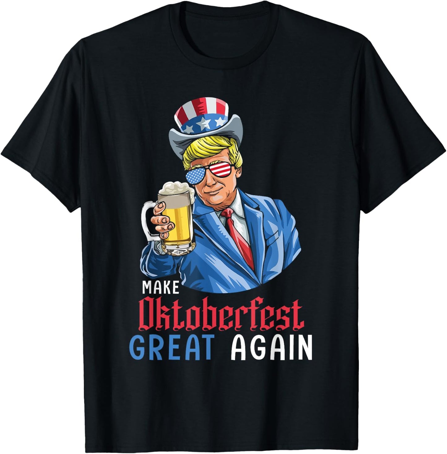 Trump Lederhosen German Drink Make Oktoberfest Great Again T-Shirt - T-Shirt | Black
