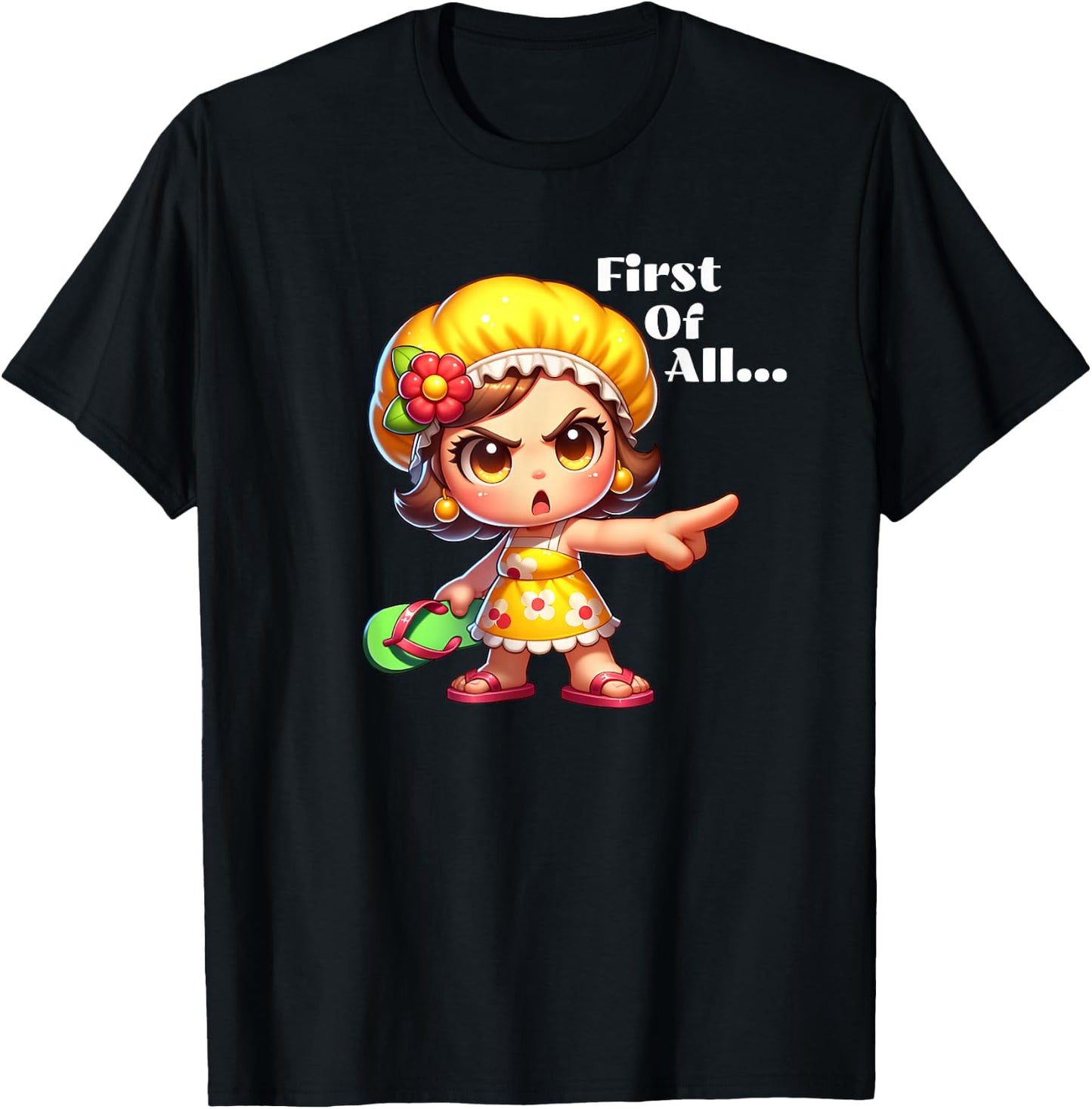 First Of All Angry Grandma Throwing Chancla T-Shirt - T-Shirt | Black
