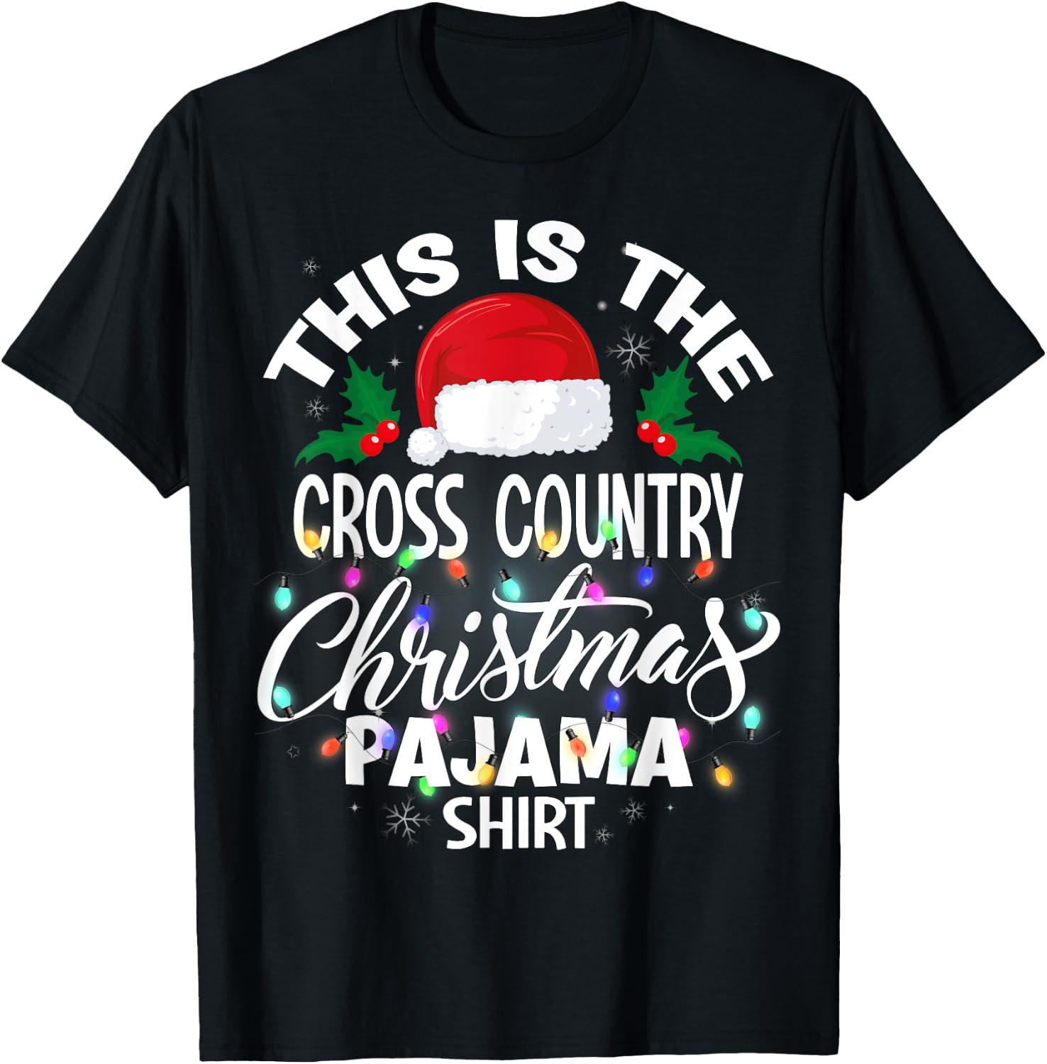This Is The Cross Country Christmas Pajama Shirt T-Shirt - T-Shirt | Black