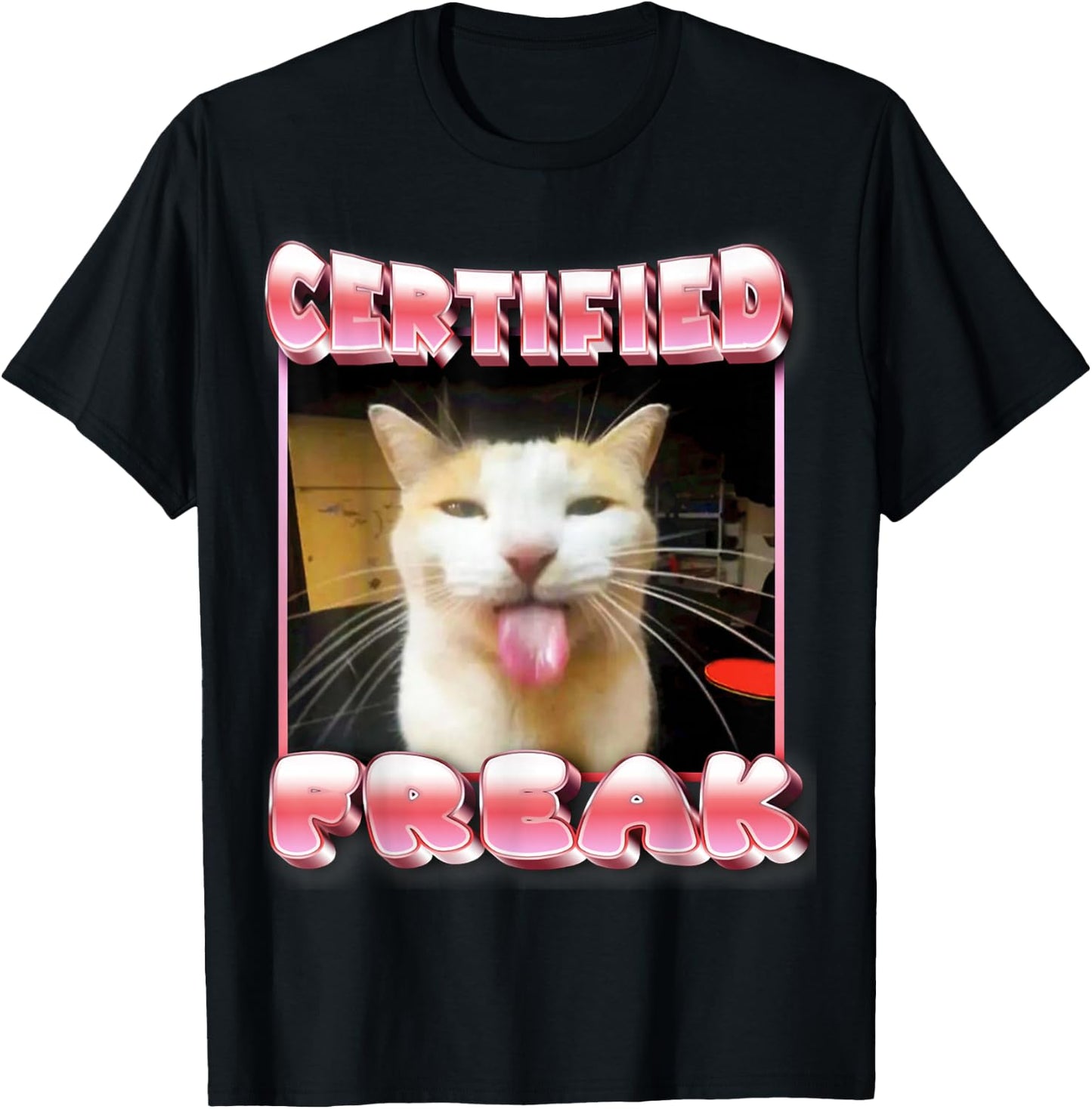 funny cat meme - Certified Freak Funny Cat Meme T-Shirt - T-Shirt | Black