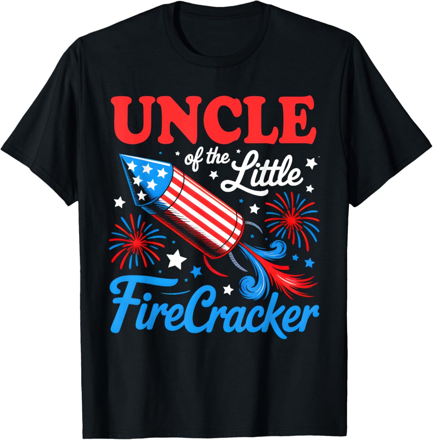 Uncle Of The Little Firecracker 4th of July Birthday Party T-Shirt - T-Shirt | Black