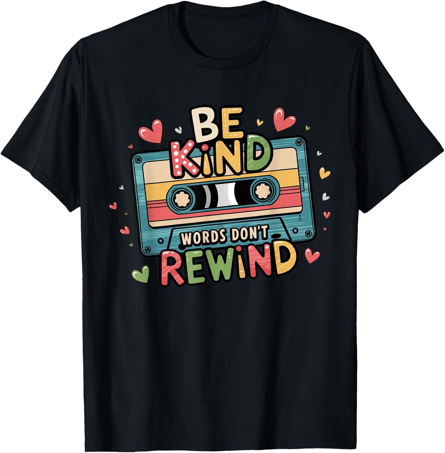 Be Kind Words Don't Rewind Vintage Music Lovers 90's 80's T-Shirt - T-Shirt | Black