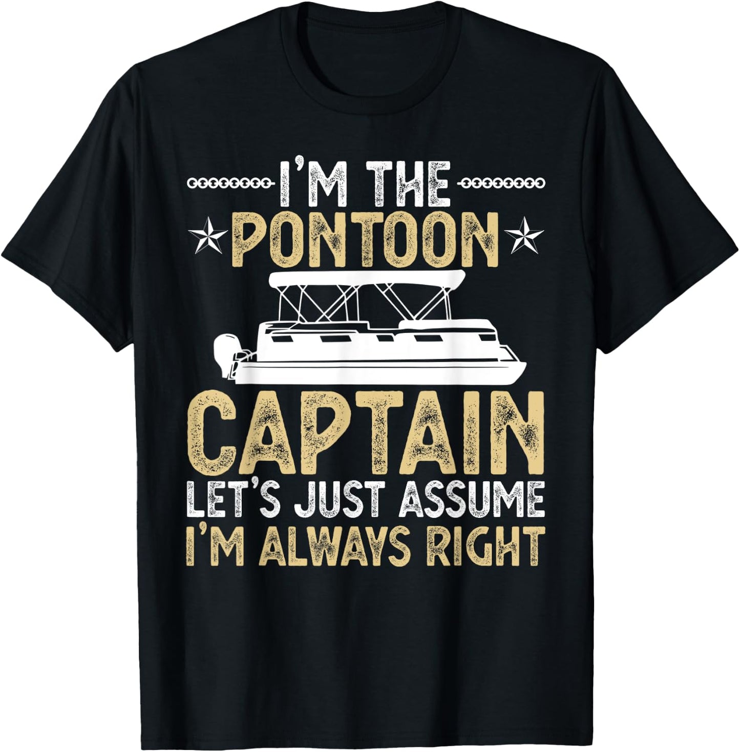 Super Sexy Pontoon Captain Ever Funny Boat Lover gift Men T-Shirt - T-Shirt | Black