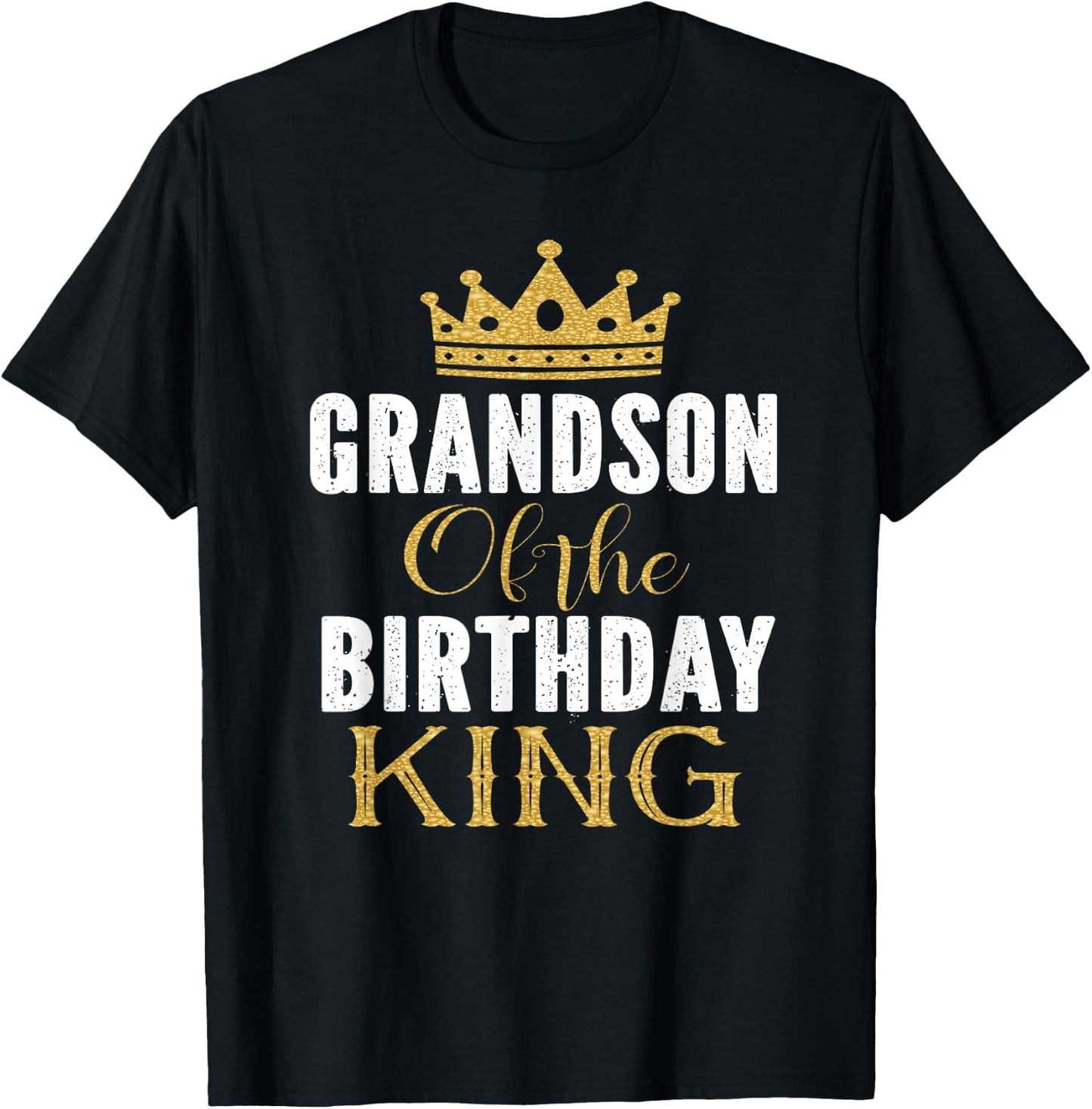 Grandson Of The Birthday King Bday Party Gift T-Shirt - T-Shirt | Black