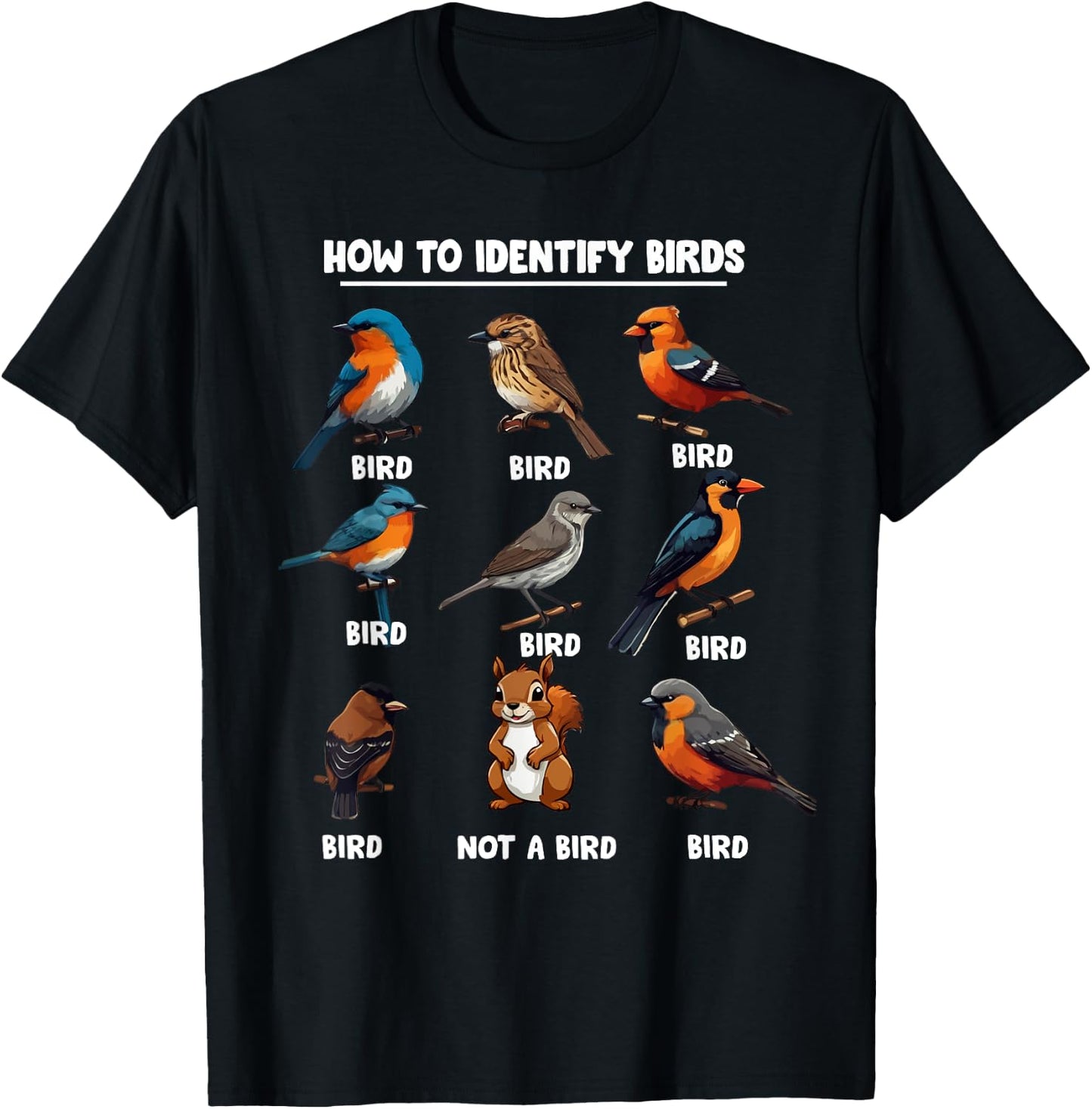 Funny Bird How to Identify Birds - Birds Lovers Watching , Small, Black T-Shirt - T-Shirt | Black
