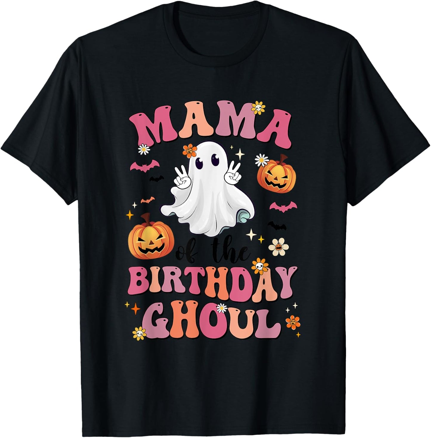 Mama Of The Birthday Ghoul Halloween Bday Boys Girls Ghost T-Shirt - T-Shirt | Black