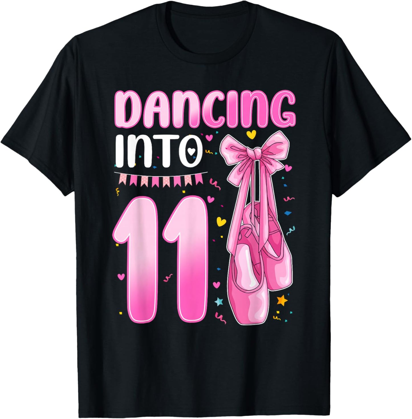 Dancing Into 11 Years Old 11th Birthday Ballet Girl Party T-Shirt - T-Shirt | Black