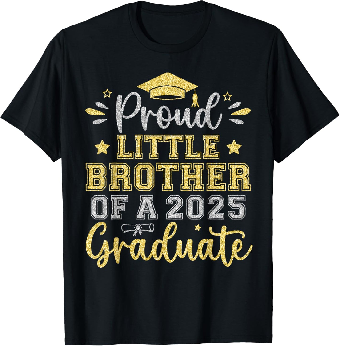 Proud Little Brother of a 2025 Graduate Senior Graduation T-Shirt - T-Shirt | Black