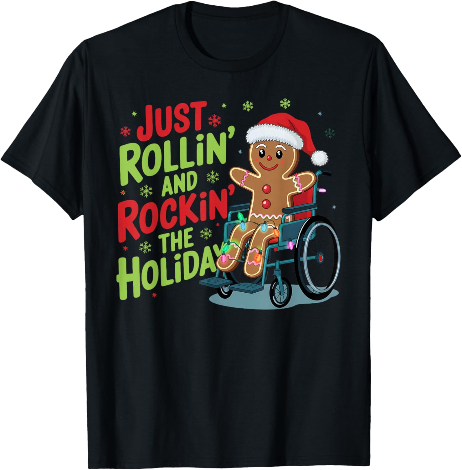 Handicap Joke Gingerbread Christmas For Holiday Season T-Shirt - T-Shirt | Black