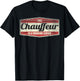 Funny Profession Quote Vintage Chauffeur T-Shirt - T-Shirt | Black