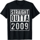 Straight Outta 2009 Year of Birth Birthday T-Shirt - T-Shirt | Black