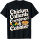 Chicken Collards Cornbread & Cobbler Food Lovers T-Shirt - T-Shirt | Black