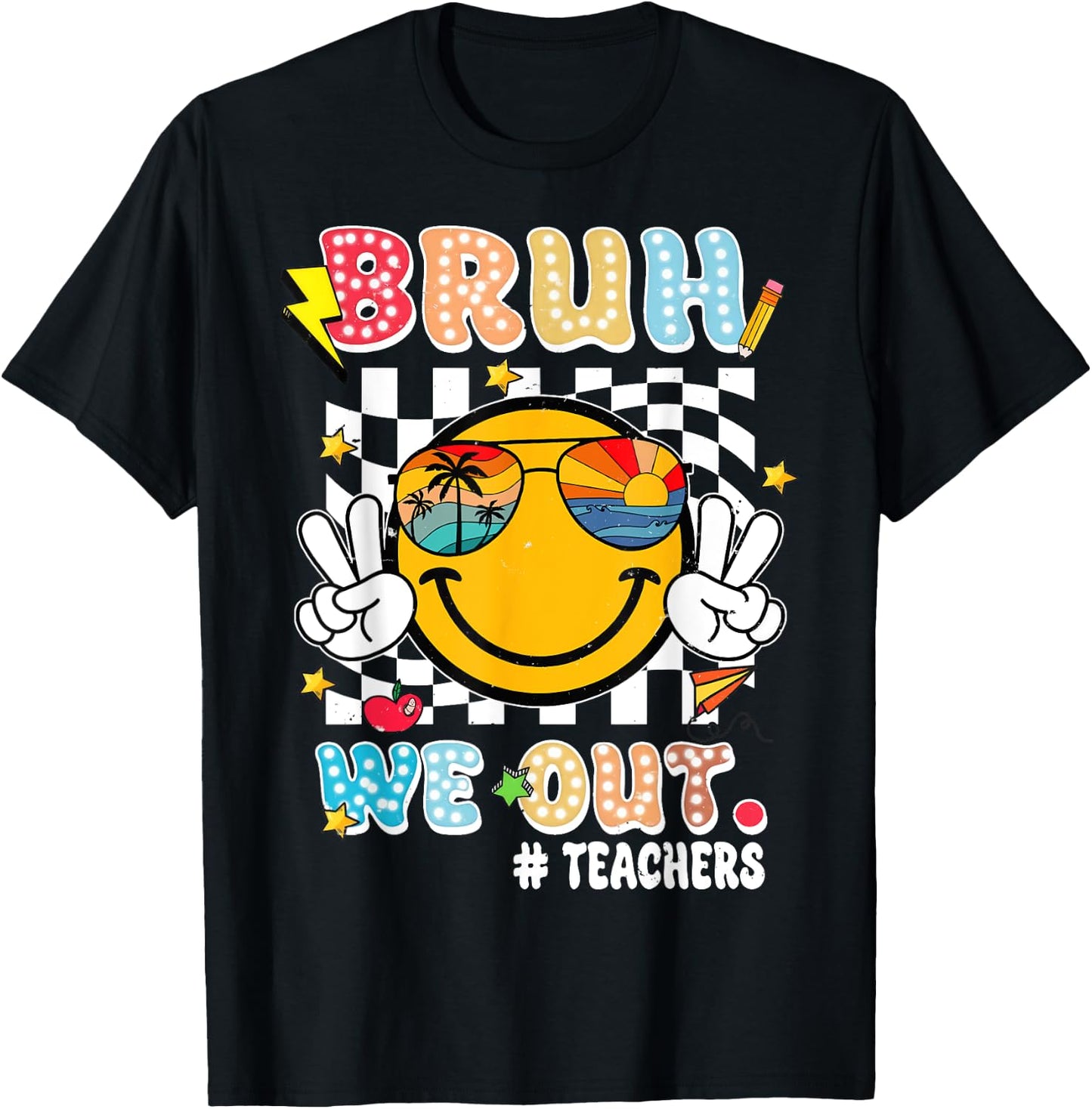 Cute End Of School Year Teacher Funny Bruh We Out Teachers T-Shirt - T-Shirt | Black