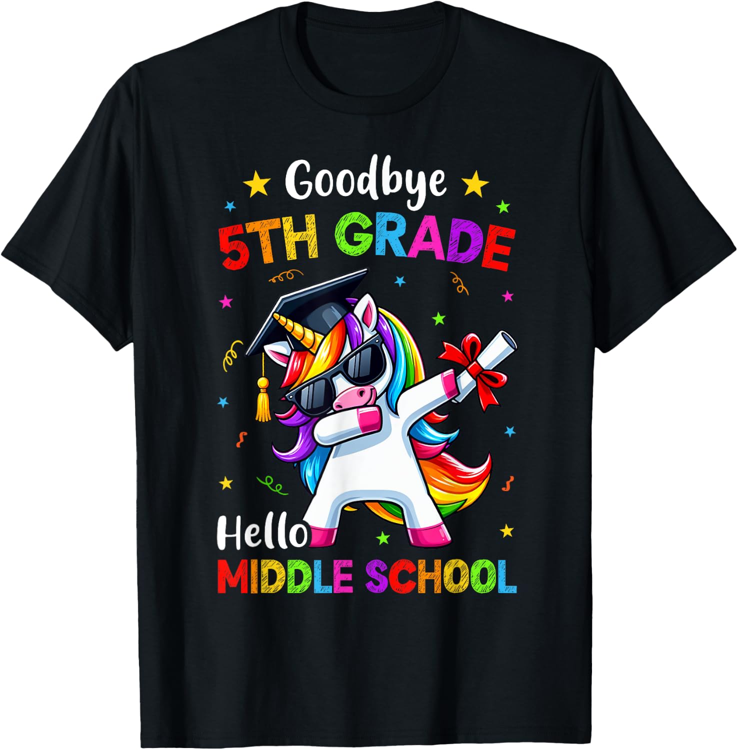 Goodbye 5th Grade Hello Middle school Graduation Unicorn T-Shirt - T-Shirt | Black