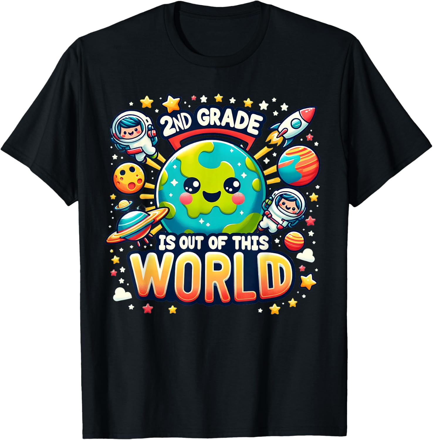 2nd Grade Is out Of This World Space Planets Teacher T-Shirt - T-Shirt | Black