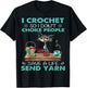 I Crochet so I Don't Choke People T-Shirt - T-Shirt | Black