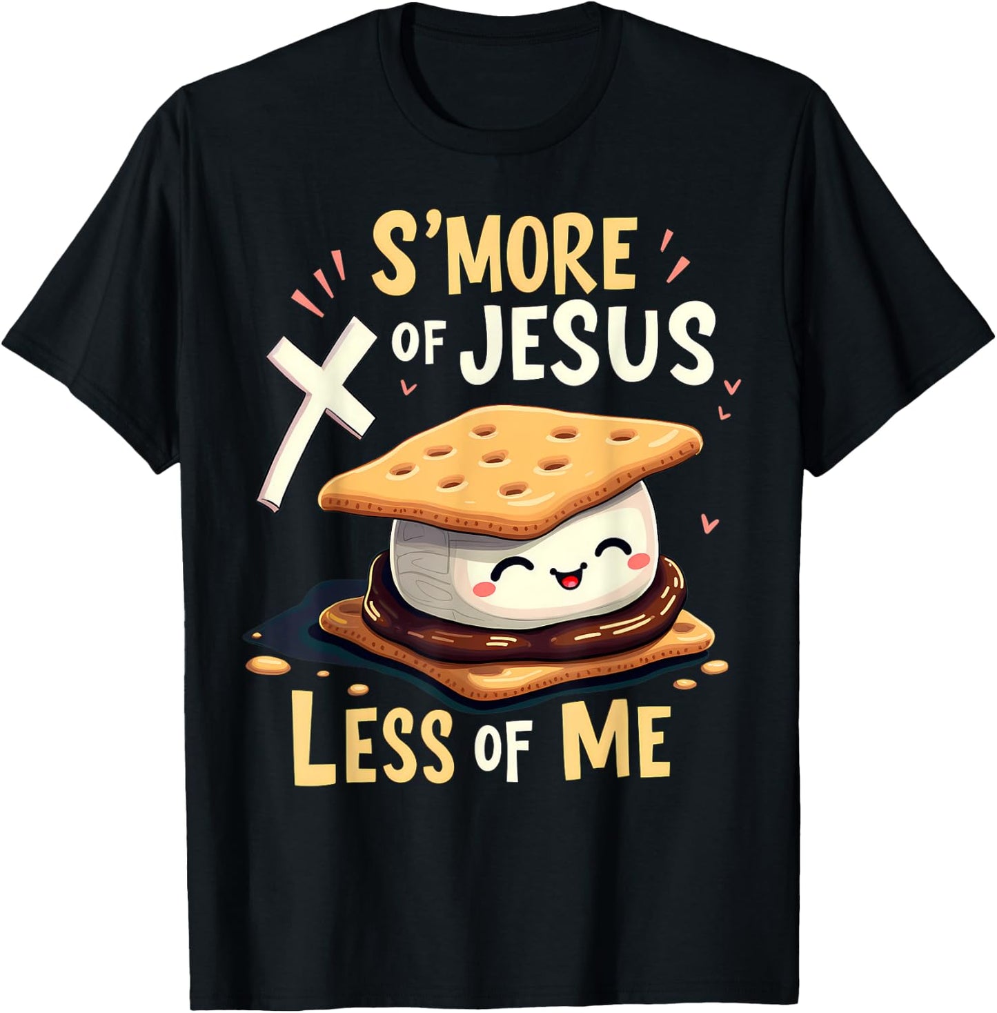 Funny Smore Of Jesus Less Of Me Bible Christianity Camper T-Shirt - T-Shirt | Black