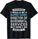 Director of Environmental Services Funny EVS Director T-Shirt - T-Shirt | Black
