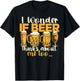 Does Beer Think About Me Too, Funny Beer Drinking T-Shirt - T-Shirt | Black