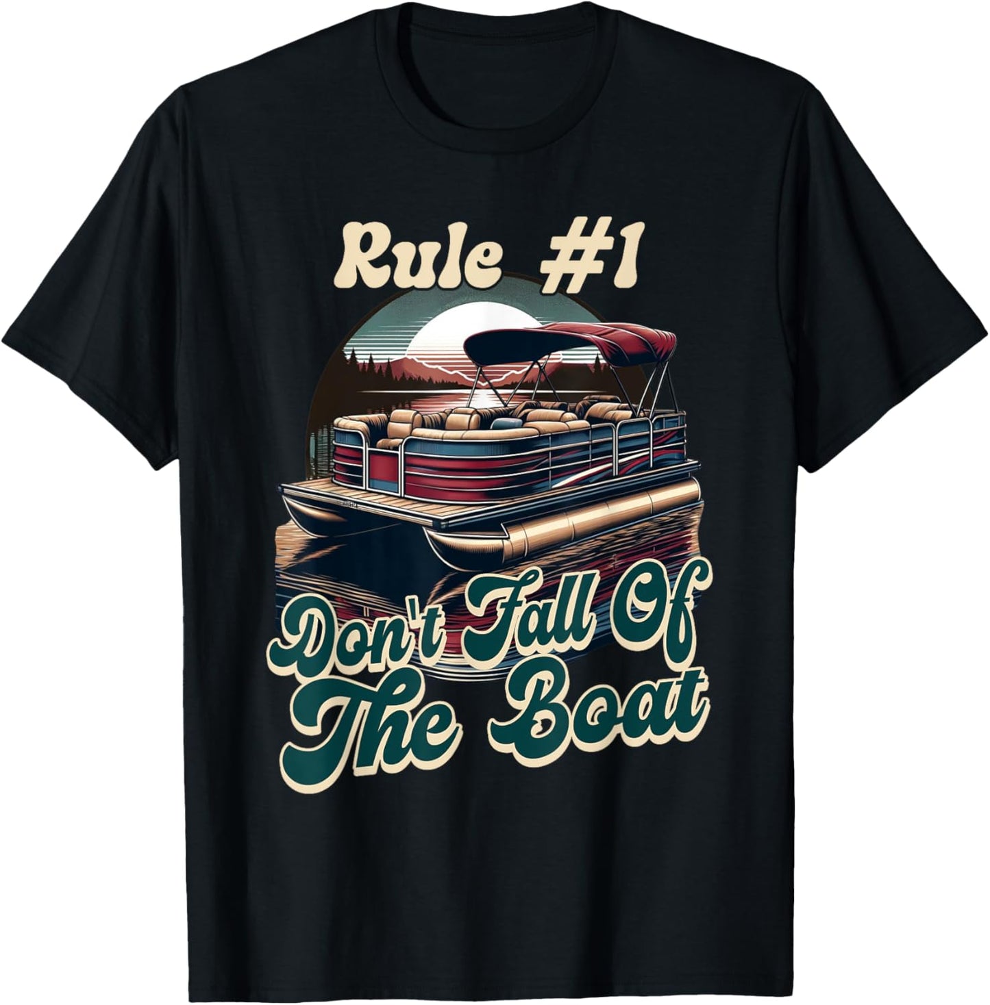 Don't Fall Of The Boat Pontoon Captain Lake Day Pontoon T-Shirt - T-Shirt | Black