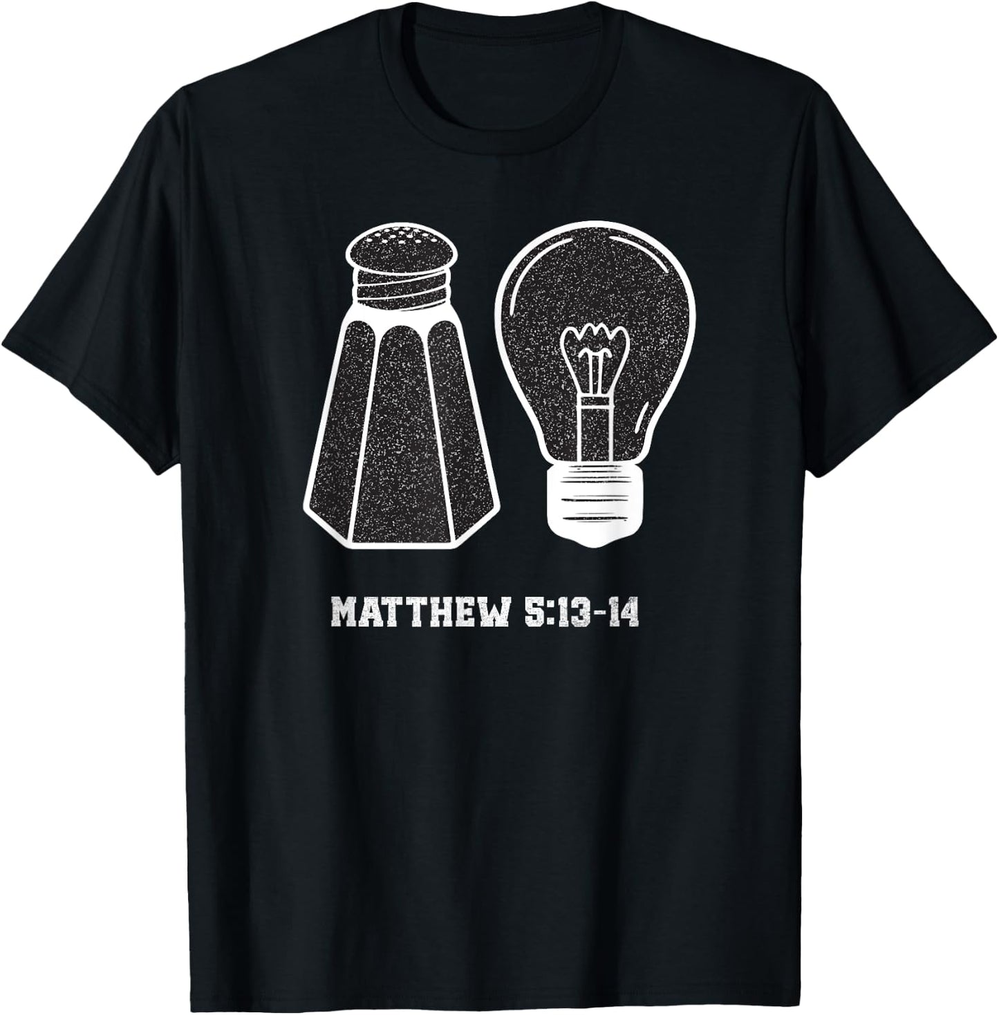 Christian Be Salty Stay Lit Salt of Earth Light of World God T-Shirt - T-Shirt | Black