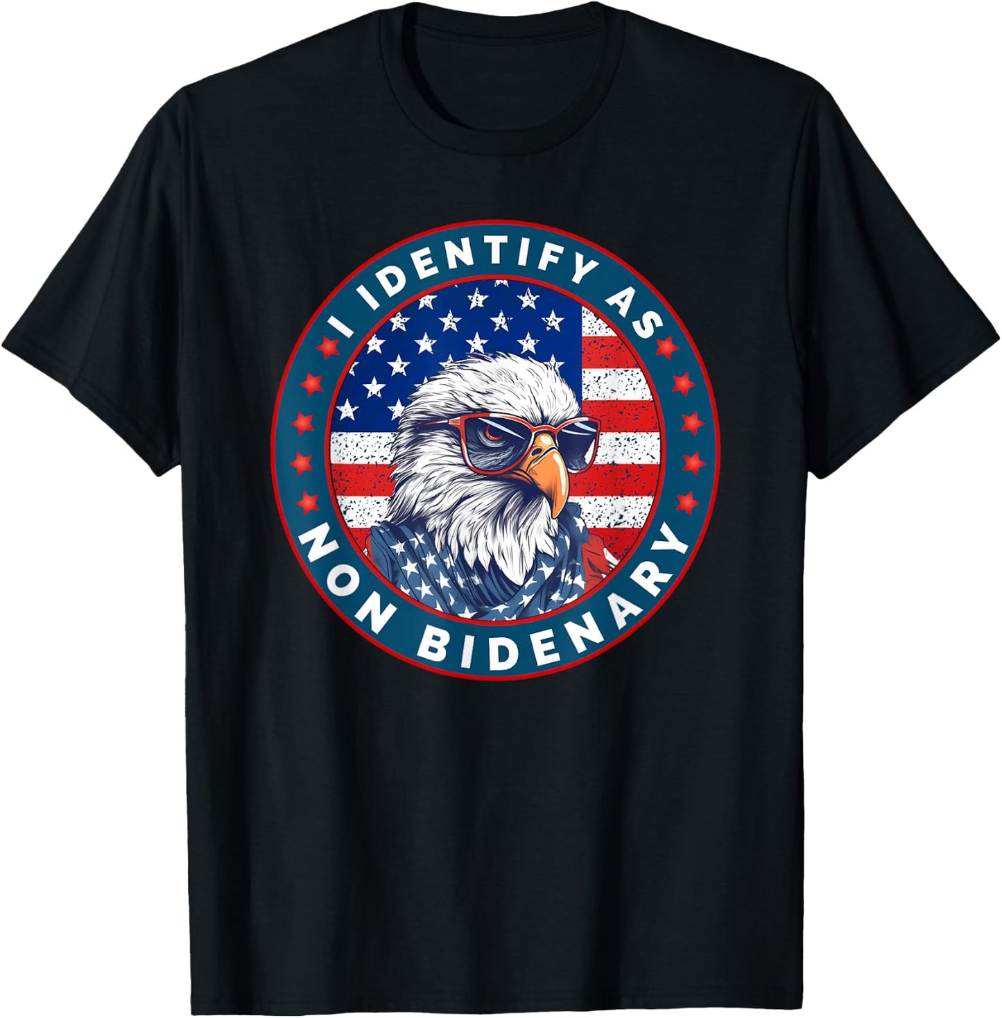 I Identify As Non Bidenary Patriot American Flag 4th Of July T-Shirt - T-Shirt | Black