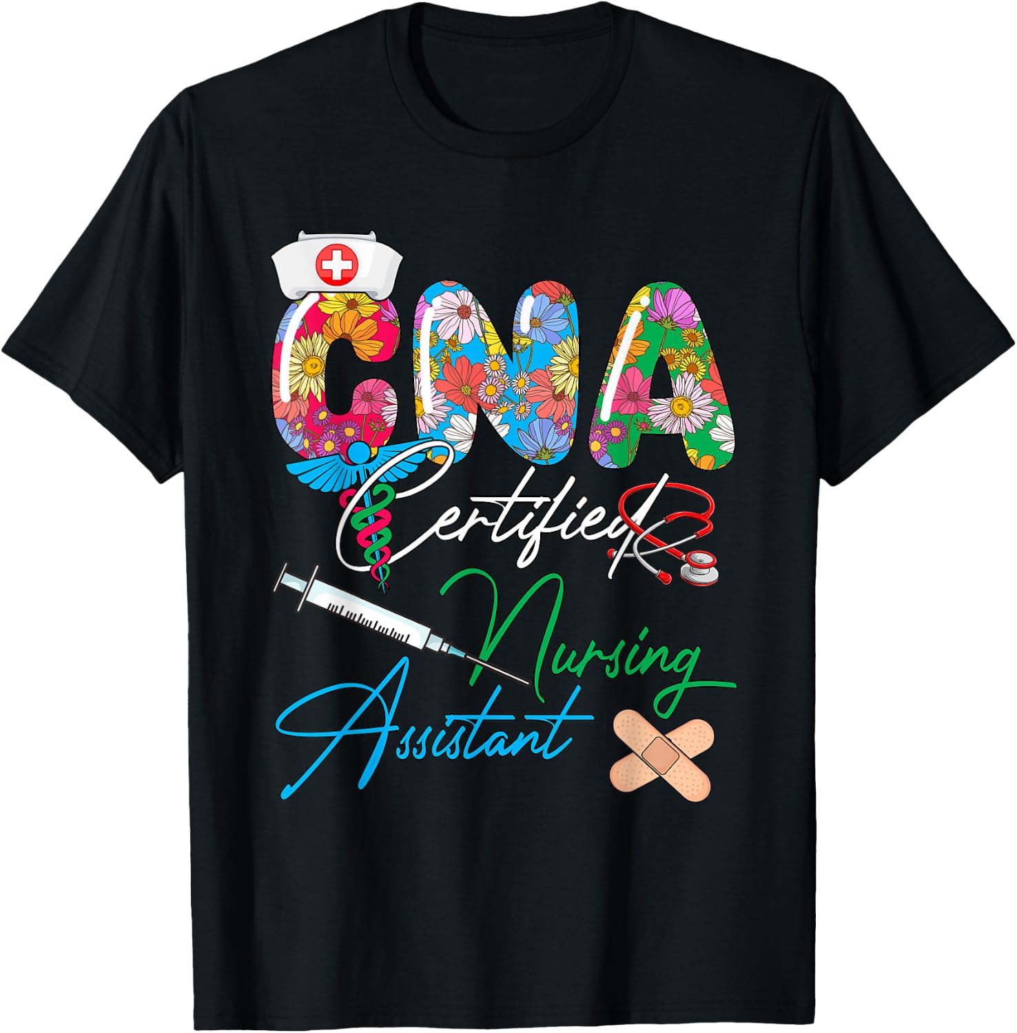 CNA Certified Nursing Assistant Costume Flowers Colorful T-Shirt - T-Shirt | Black