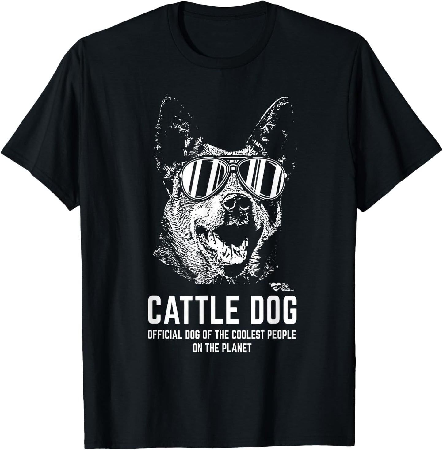 Cattle Dog Official Dog of the Coolest Pup Lovers T-Shirt - T-Shirt | Black