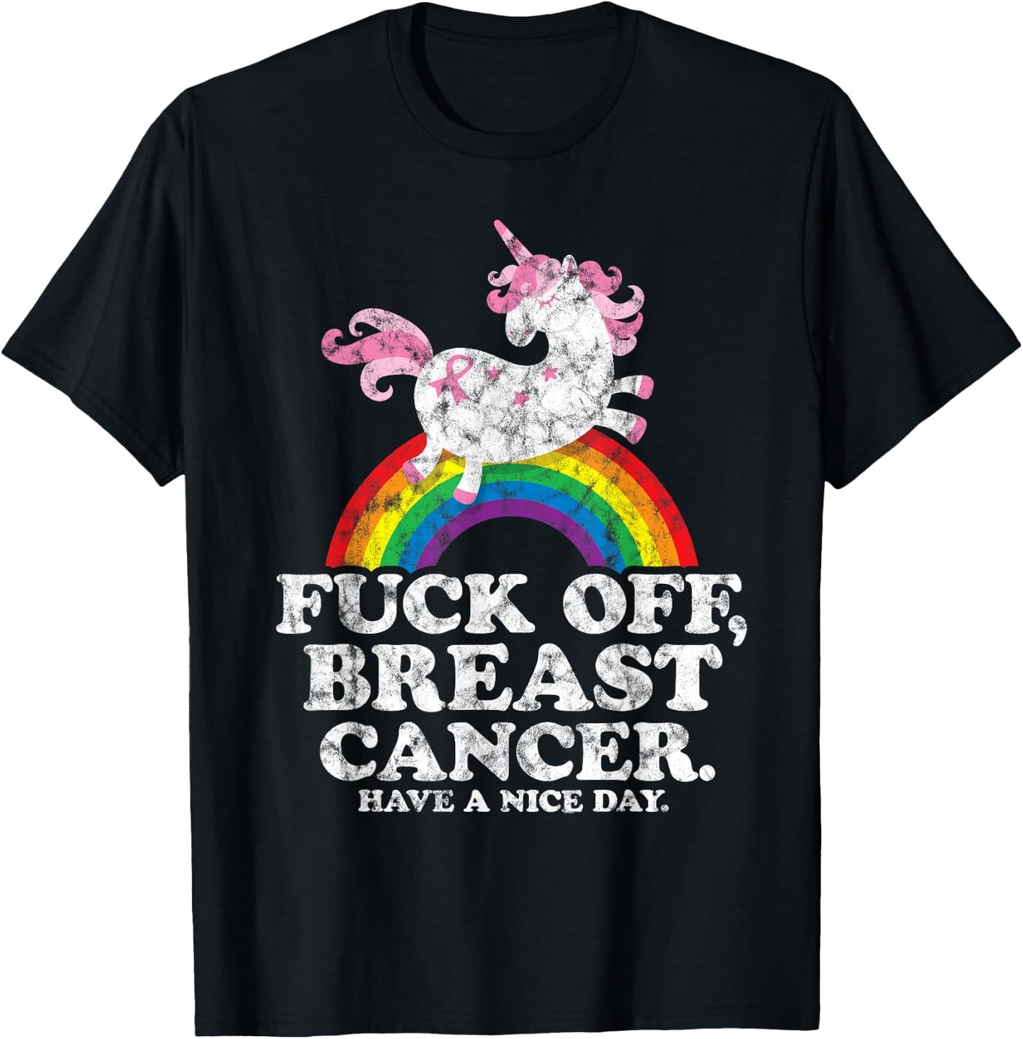Fuck Off Breast Cancer | Survivor Quote | Unicorn Rainbow T-Shirt - T-Shirt | Black