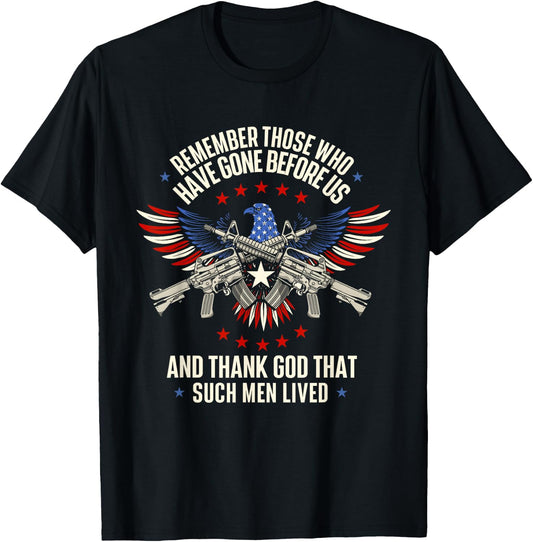 Remember Those Who Have Gone - Veterans Memorial Day T-Shirt - T-Shirt | Black
