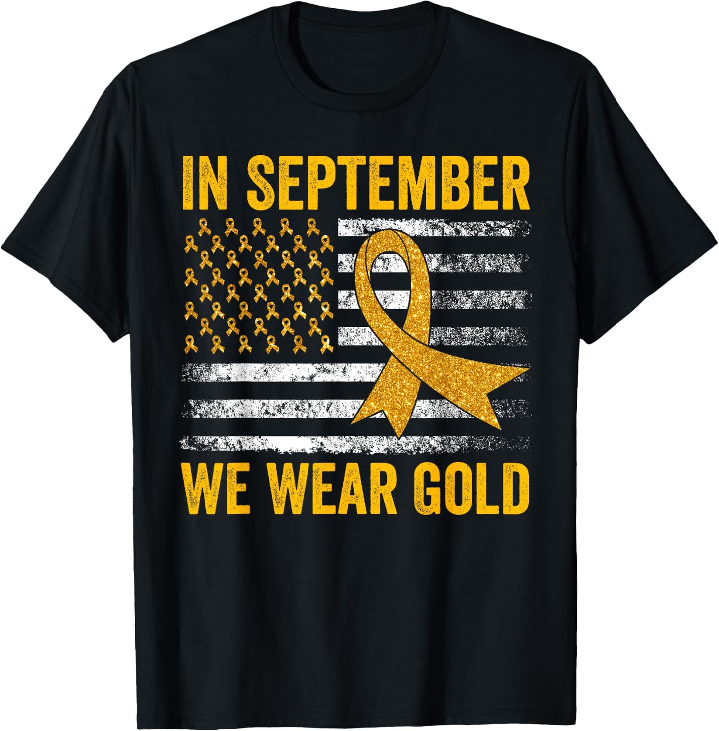 In September We Wear Gold Childhood Cancer Awareness Flag T-Shirt - T-Shirt | Black