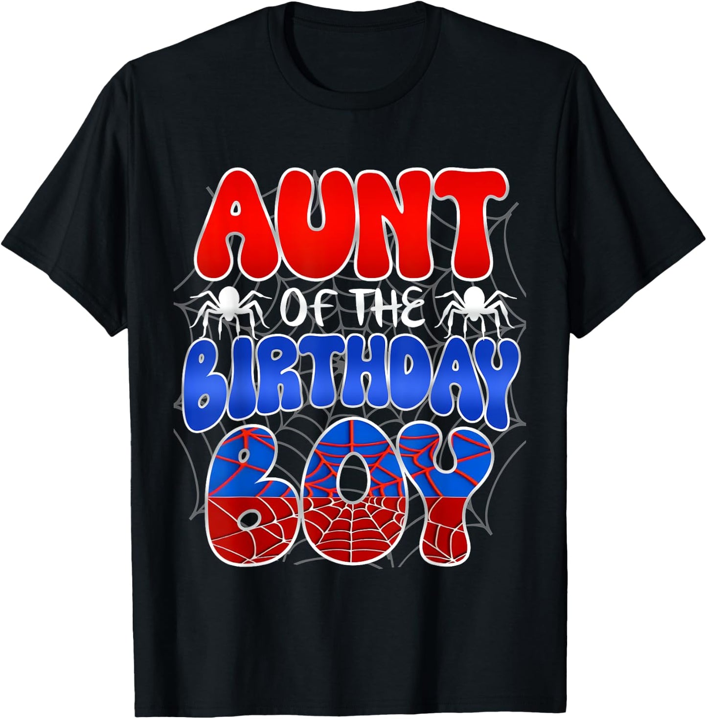 Aunt of the Birthday Boy Costume Spider Web Birthday Party T-Shirt - T-Shirt | Black