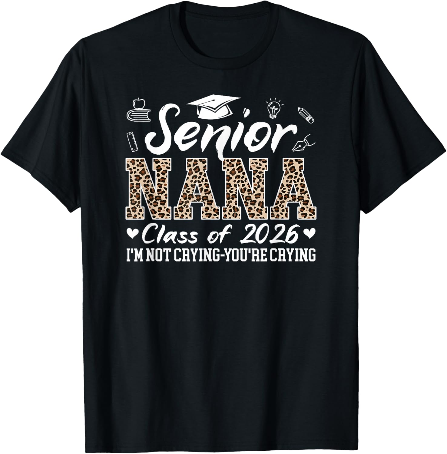 Senior Nana 2026 Proud Nana Of Class Of 2026 Nana Grandma T-Shirt - T-Shirt | Black
