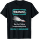 WARNING May Start Talking Uncontrollably About WOOLY BUGGERS T-Shirt - T-Shirt | Black