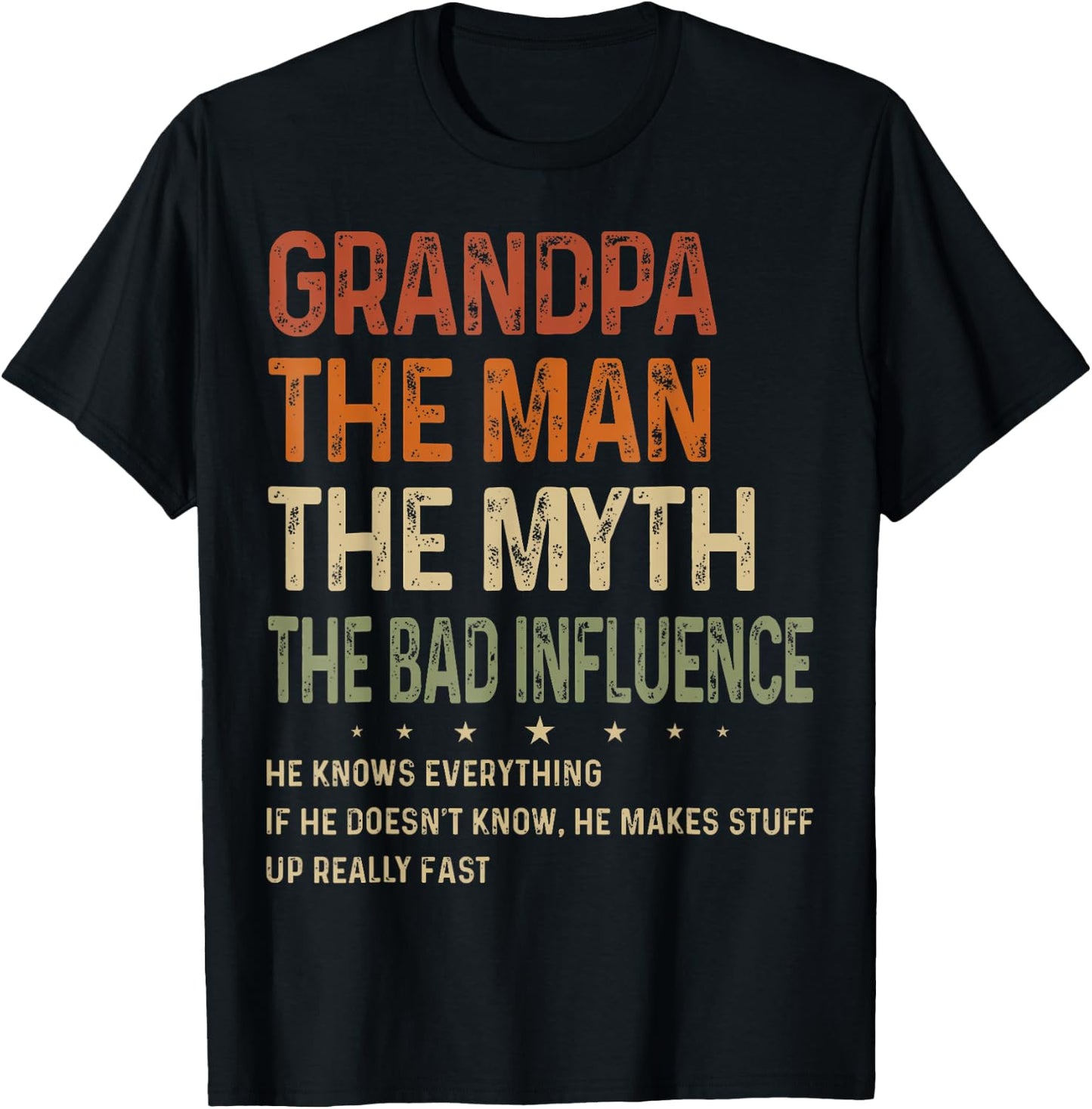Grandpa The Man The Myth The Bad Influence Fathers Day T-Shirt - T-Shirt | Black