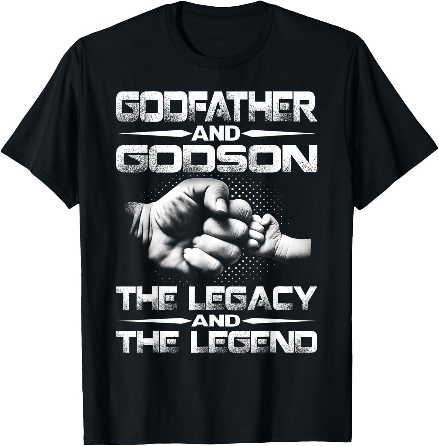 Godfather And Godson The Legend And The Legacy T-Shirt - T-Shirt | Black