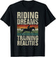 Riding Dreams Training Realities Horse Trainer T-Shirt - T-Shirt | Black