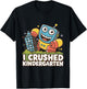 Kids Robot - I Crushed Kindergarten T-Shirt - T-Shirt | Black