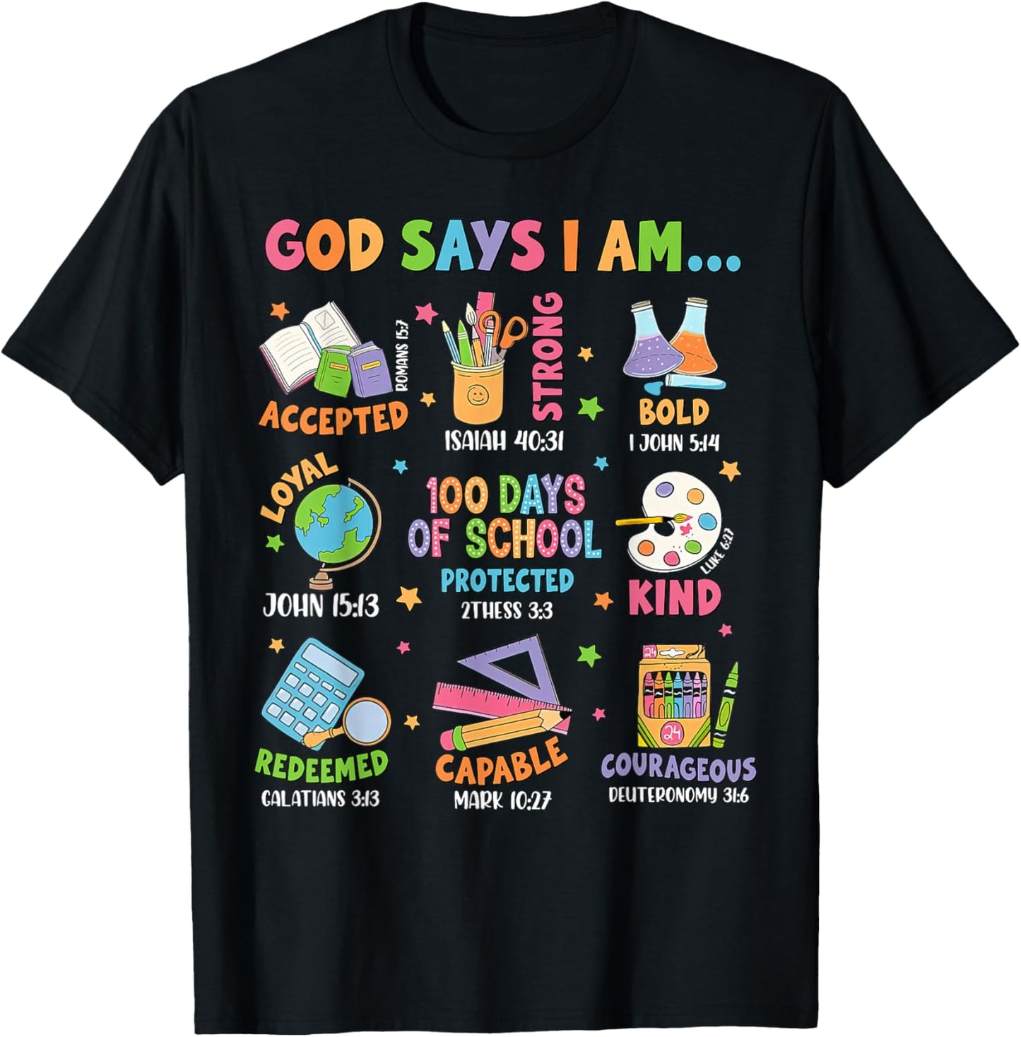 God Says I Am 100 Days Of School Christian Teacher Bible T-Shirt - T-Shirt | Black