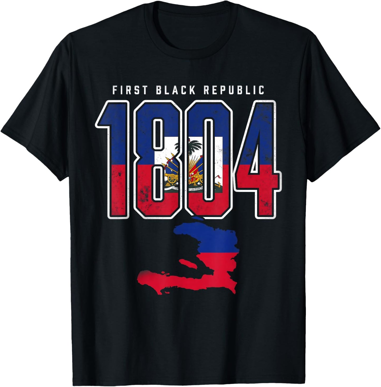 Haiti 1804 First Black Republic T-Shirt - T-Shirt | Black
