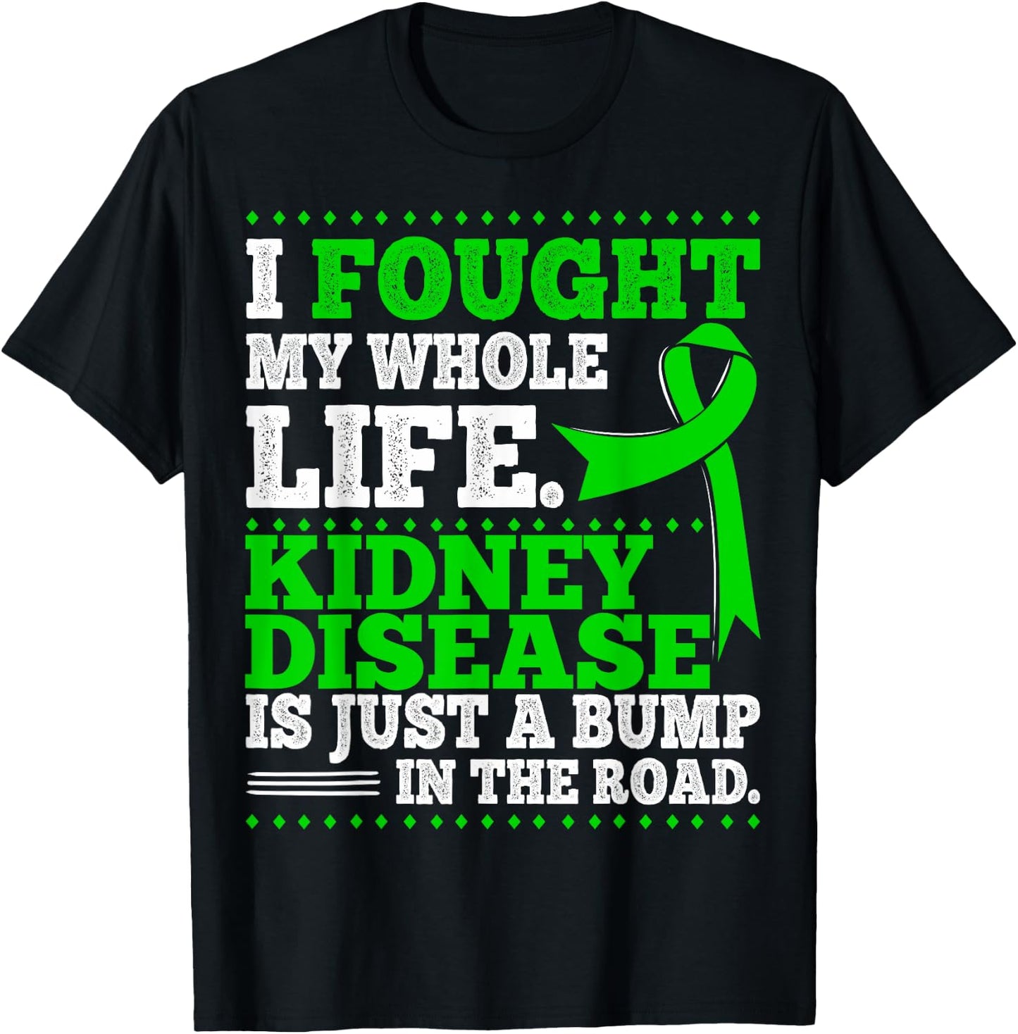 Gift CKD Patients - Chronic Kidney Disease Awareness T-Shirt - T-Shirt | Black