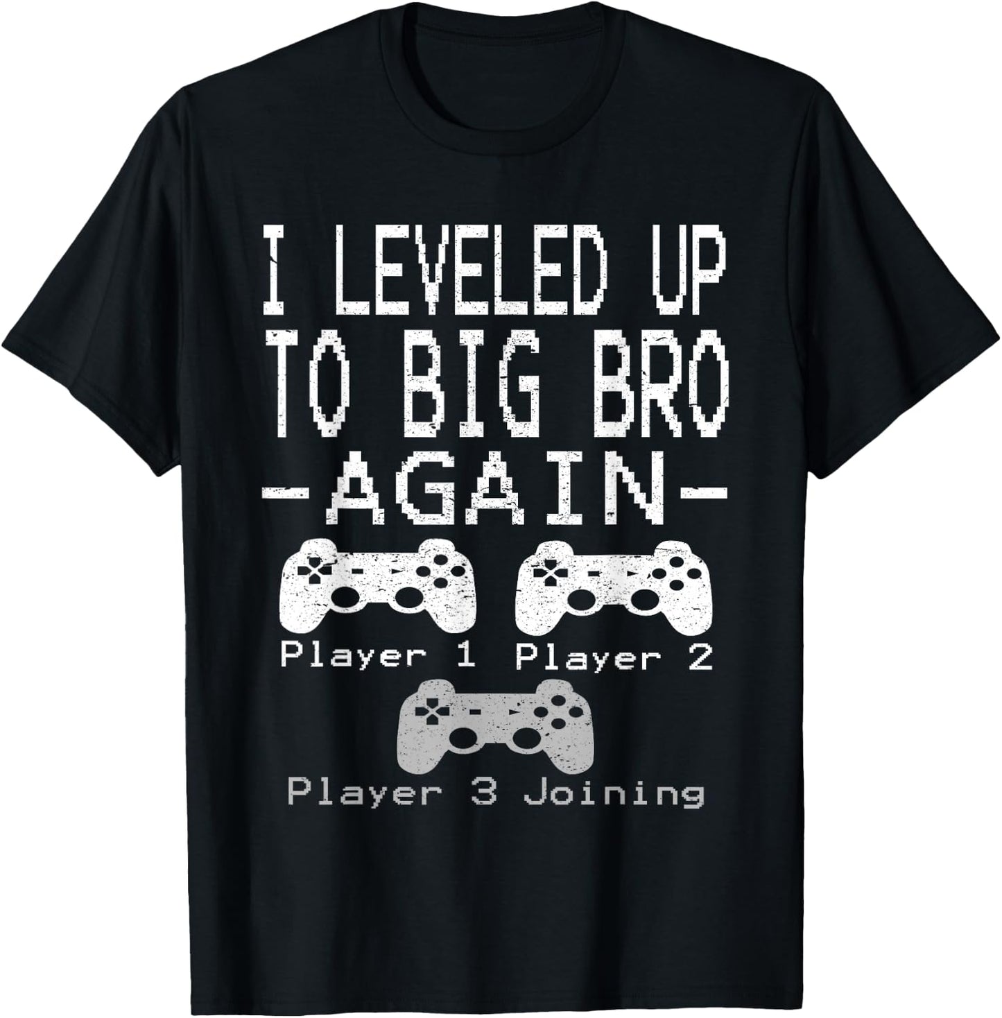 Big Brother EST 2022 Shirt I Leveled Up To Big Brother Again T-Shirt - T-Shirt | Black