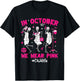In October We Wear Pink CNA Life Nurse Breast Cancer T-Shirt - T-Shirt | Black