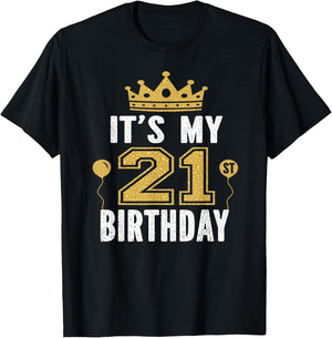 It's My 21st Birthday Gift 21 Years Old Man and Woman T-Shirt - T-Shirt | Black