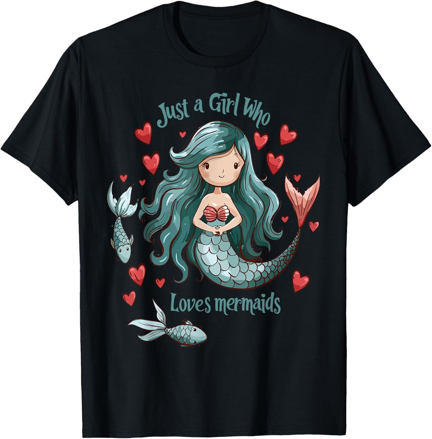 Funny Mermaids Lovers Gift - Just A Girl Who Loves Mermaids T-Shirt - T-Shirt | Black