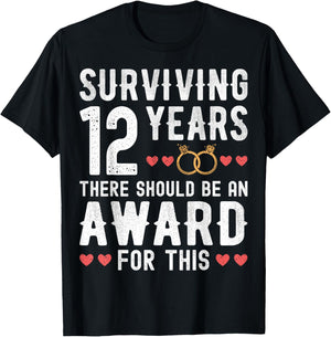 Surviving 12 Years There Should Be 12th Wedding Anniversary T-Shirt - T-Shirt | Black
